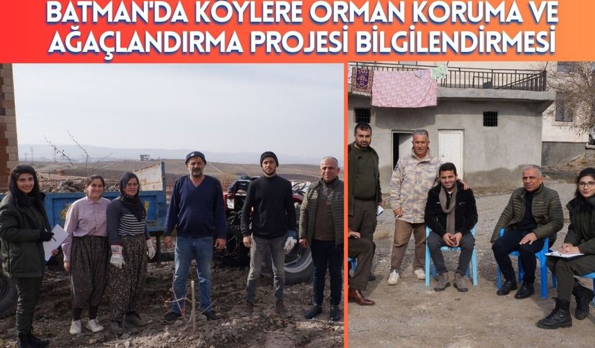 Batman'da Köylere Orman Koruma ve Ağaçlandırma Projesi Bilgilendirmesi